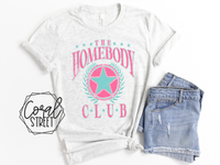 Homebody Club Sweatshirt OR Tee