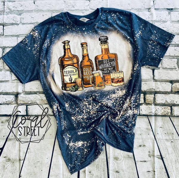 Whiskey'd My Way Bleached Tee