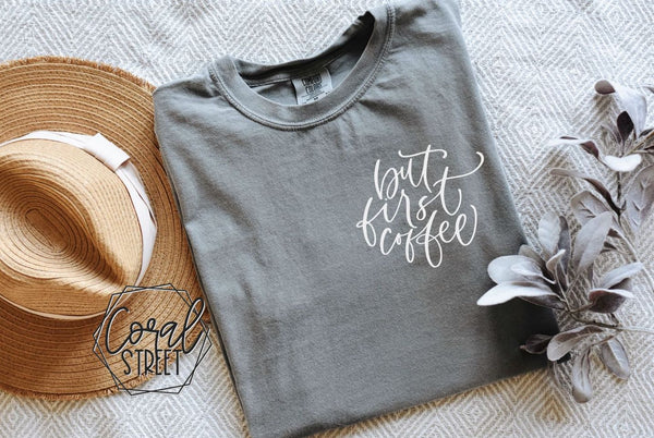 But First, Coffee Pocket Design Tee