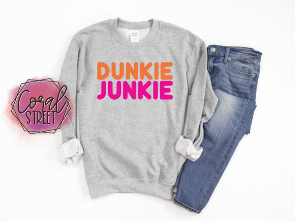 Dunkie Junkie Tee or Sweatshirt (YOUR CHOICE)
