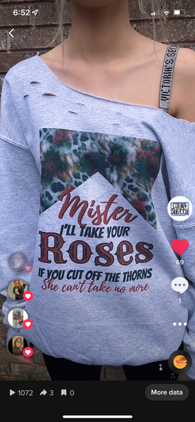 Distressed Mr I’ll Take Your Roses Crewneck