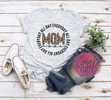 Mom Mode (YOUR CHOICE of Sweatshirt, Tee, or Raglan)