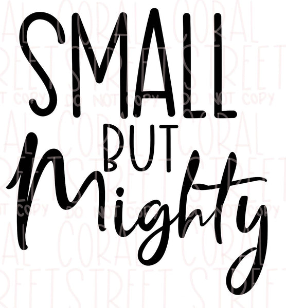 Small But Mighty SVG Download