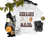 Horror in this House Tee or Sweatshirt