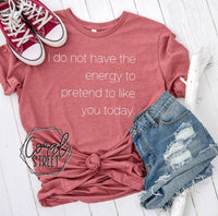 Don't have the Energy Tee